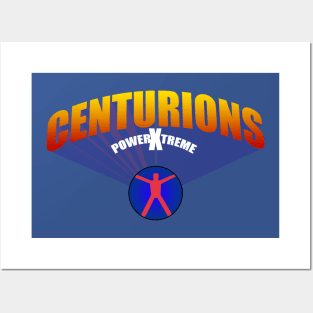 Centurions Power Xtreme Posters and Art